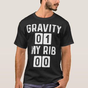 Camiseta Funny Broken Rib Warrior Gravity Broken Rib Surviv