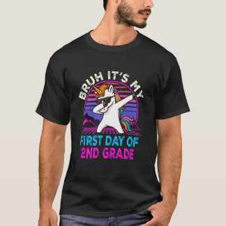 Camiseta Funny Bruh Its My First Day Of 2nd Grade