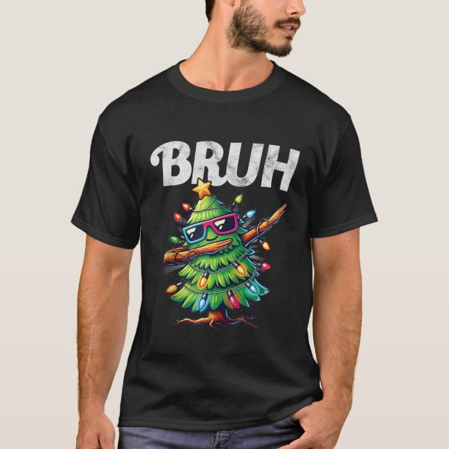 Camiseta Funny Bruh Meme Cool Dabbing Xmas Tree Christmas B (Frente)