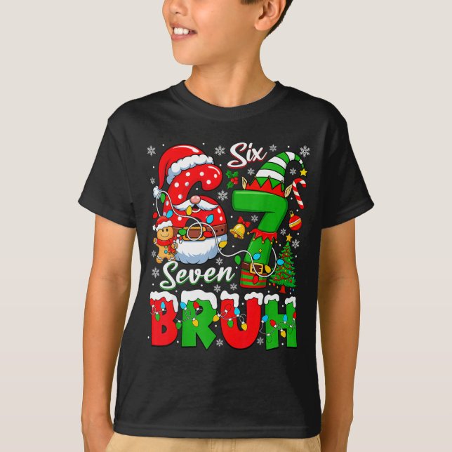 Camiseta Funny Bruh Six Seven 6 7 Meme Christmas 67 Boy Gir (Frente)