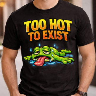 Camiseta Funny Burnout Frog Too Hot To Exist Summer Vibes