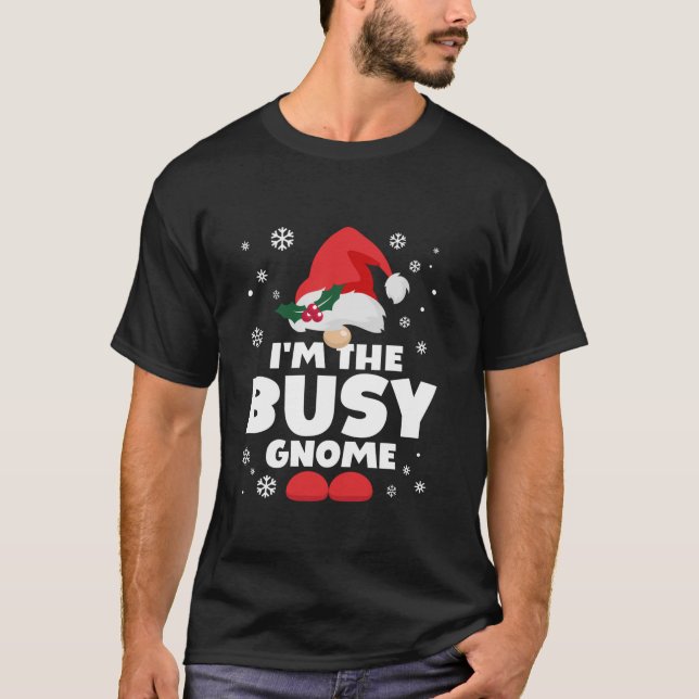 Camiseta Funny Busy Gnome Family Matching Group Happy Chris (Frente)