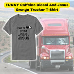 Camiseta FUNNY Caffeine Diesel E Jesus Grunge Trucker<br><div class="desc">ENGRAÇADO Eu Corro Em Cafeine Diesel E Um Monte De Jesus Cristo Trucker T Shirt, Engraçado Camisa De Caminhoneiro, Presentes De Motorista, Presentes Para Caminhoneiros. Arranja-se para a estrada com o nosso "Eu Corro Em Cafeína, Diesel, E Um Monte De Jesus", Camiseta Cristã de Caminhoneiro - uma mistura perfeita de...</div>