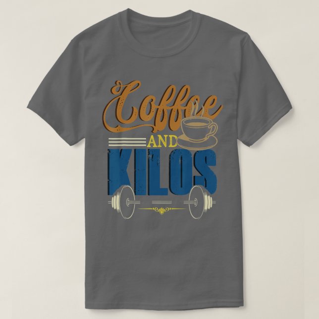 Camiseta Funny Caffeine Weightlifting Workout Gifts Coffee  (Frente do Design)