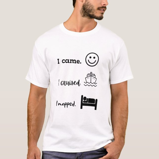 Camiseta Funny Came Cruised Napped T-Shirt (Frente)