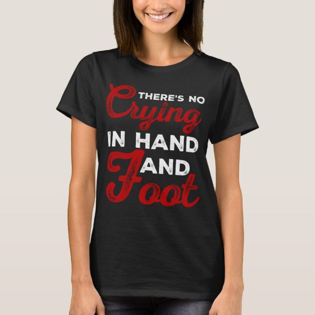 Camiseta Funny Card Game There's No Crying In Hand and Foot (Frente)