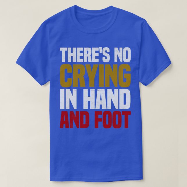 Camiseta Funny Card Game Theres No Crying In Hand and Foot (Frente do Design)