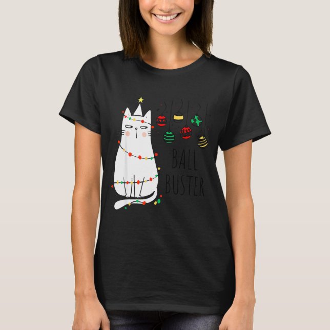 Camiseta Funny Cat Ball Buster Christmas Humor  (Frente)