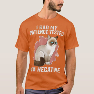 Camiseta Funny cat sarcasms cat I Had My Patience Tested Im