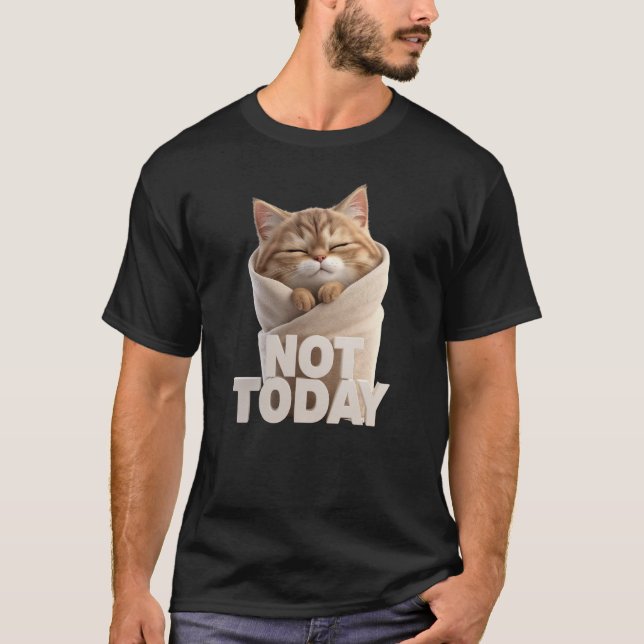 Camiseta Funny Cat T-Shirt | Not Today Lazy Cat (Frente)