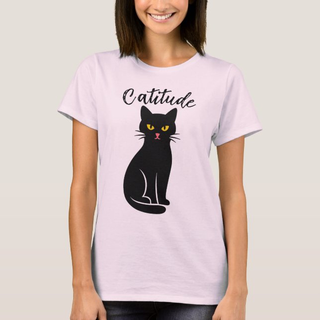 Camiseta Funny “Catitude” Black Cat T-Shirt – Cute & Sassy  (Frente)