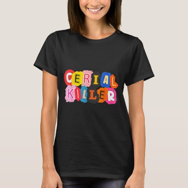 Camiseta Funny Cereal Killer Cereal Design For Breakfast Lo (Frente)