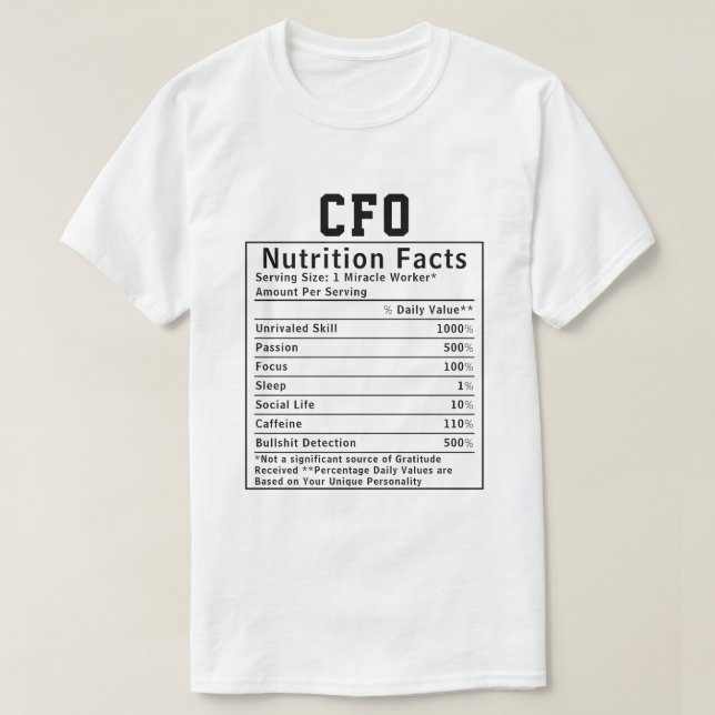 Camiseta Funny CFO Nutrition Facts Gift For Chief Financial (Frente do Design)