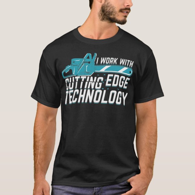 Camiseta Funny Chainsaw Operador Arborist Lumberjack (Frente)