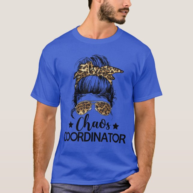 Camiseta Funny Chaos Coordinator Leopard Messy Bun Boss Lad (Frente)