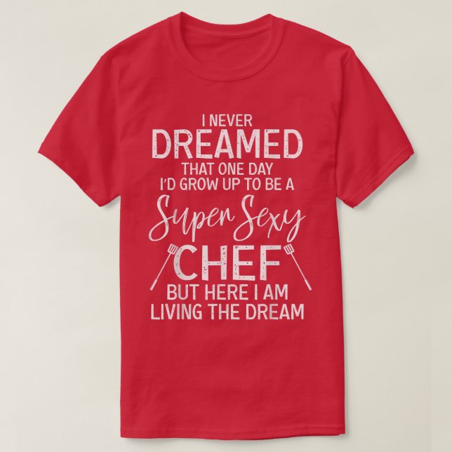 Camiseta Funny Chef Saying Cooking Lover Super Sey  (Frente do Design)