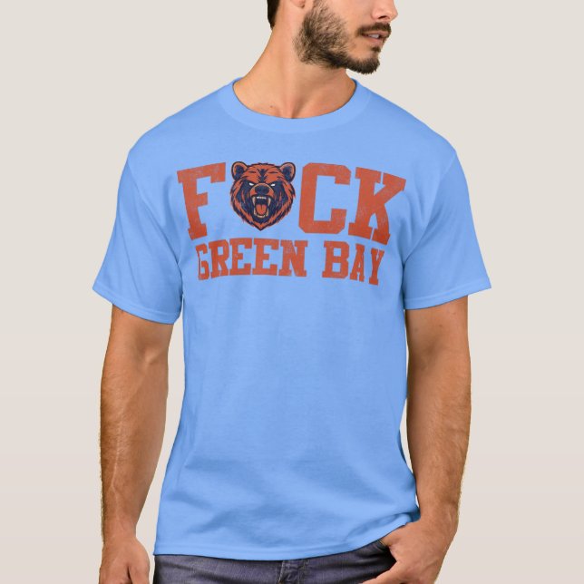 Camiseta Funny Chicago Bears Parody F ck Green Bay FGB M106 (Frente)