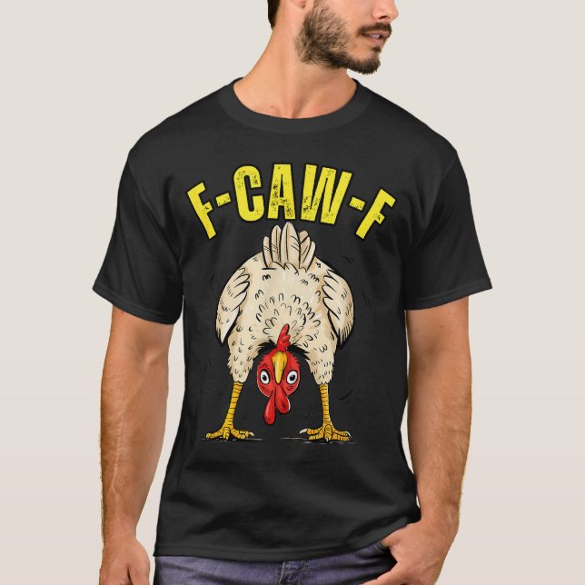 Camiseta Funny Chicken Butt F-caw-f Rooster Country Farm He (Frente)