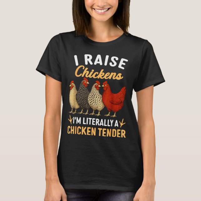 Camiseta Funny Chicken Lover Gift – I Raise Chickens Farm H (Frente)