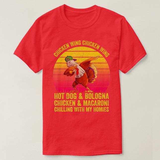 Camiseta Funny Chicken Wing Song Lyric Hot Dog Bologna Maca (Frente do Design)