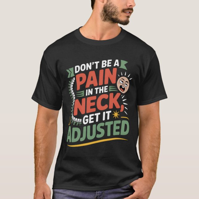 Camiseta Funny Chiropractic Spine Care Quote (Frente)