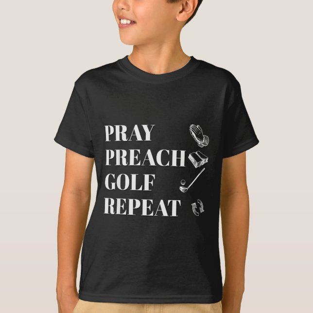 Camiseta Funny Christian Pray Preach Golf Repeat Pastor Min (Frente)