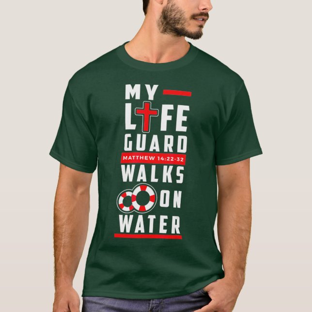 Camiseta Funny Christian t shirts - Lifeguard Walks on (Frente)