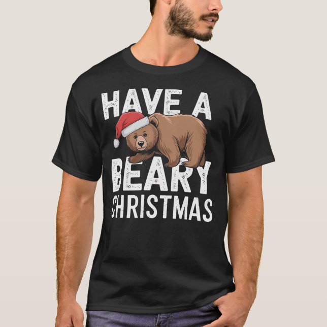 Camiseta Funny Christmas Bear Pun - Have A Beary Christmas (Frente)