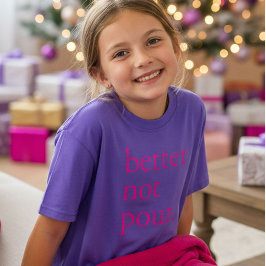 Camiseta Funny Christmas Better Not Pout Simple Cute