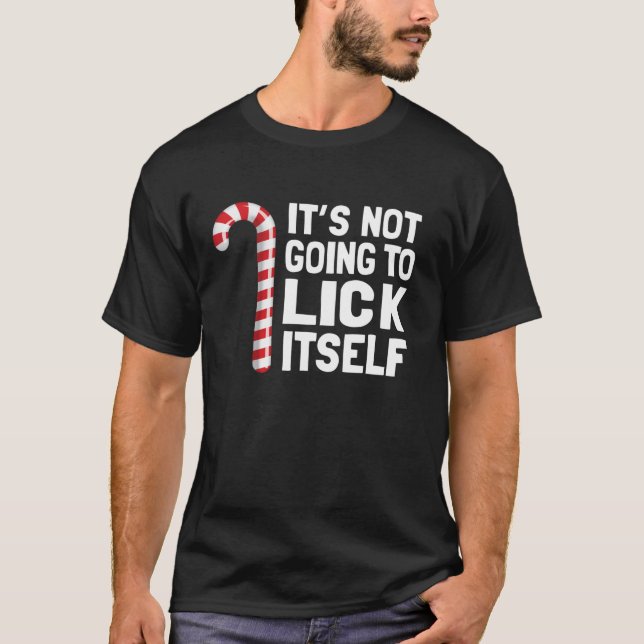 Camiseta Funny Christmas Candy Cane It s Not Going To Lick  (Frente)