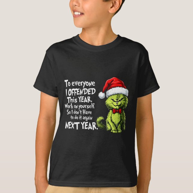 Camiseta Funny Christmas Cat To Everyone I Offended This Ye (Frente)