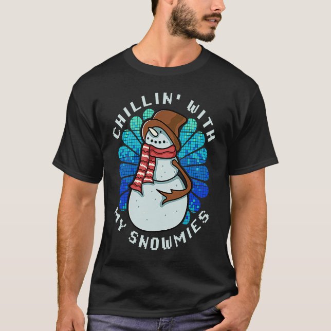 Camiseta Funny Christmas Chillin With My Snowmies (Frente)