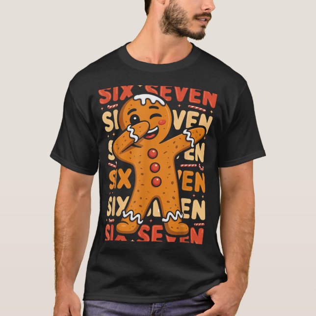 Camiseta Funny Christmas Gingerbread Cookie Dab Six Seven 6 (Frente)