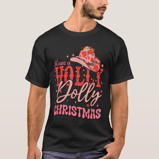 Camiseta Funny Christmas Have A Holly Christmas Jolly Cowgi (Frente)