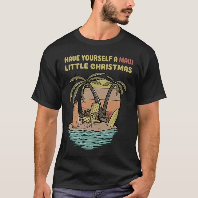 Camiseta Funny Christmas Have Yourself A Maui Little Christ (Frente)