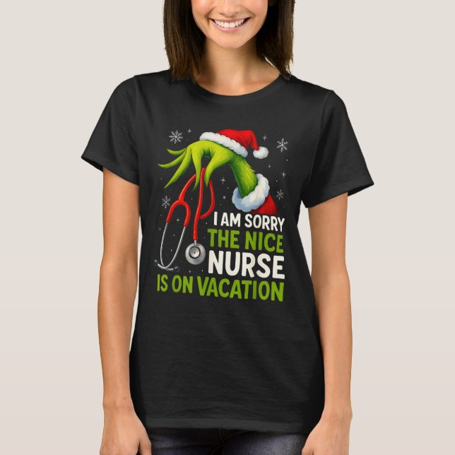 Camiseta Funny Christmas I Am Sorry The Niche Nurse Medical (Frente)