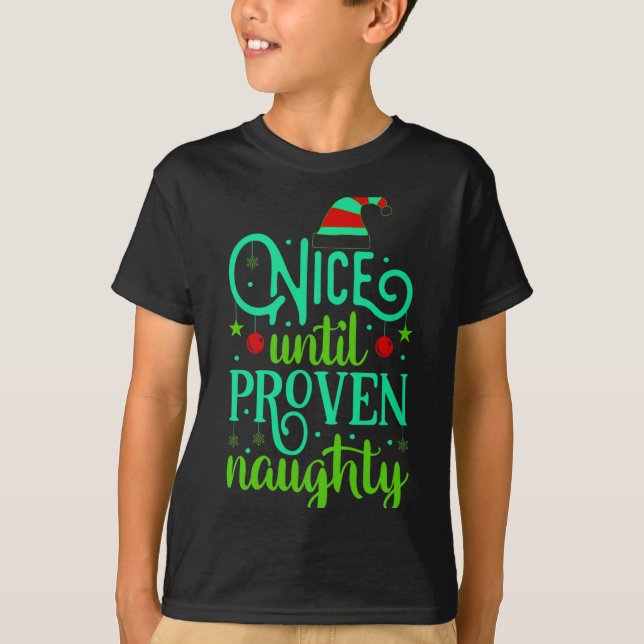 Camiseta Funny Christmas Nice Until Proven Naughty  (Frente)