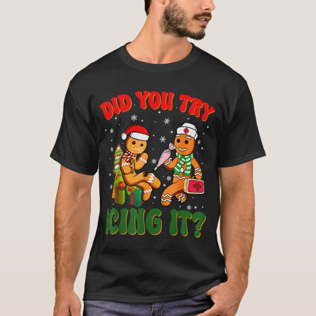 Camiseta Funny Christmas Nurse Did You Try Icing It_ Ginger (Frente)