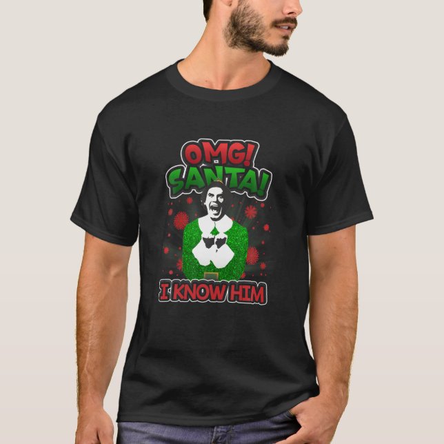 Camiseta Funny Christmas OMG! Santa! I Know Him Xmas 2021 (Frente)