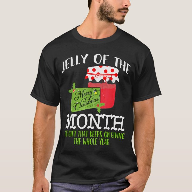 Camiseta Funny Christmas Shirt - Jelly Of The Month Club T  (Frente)