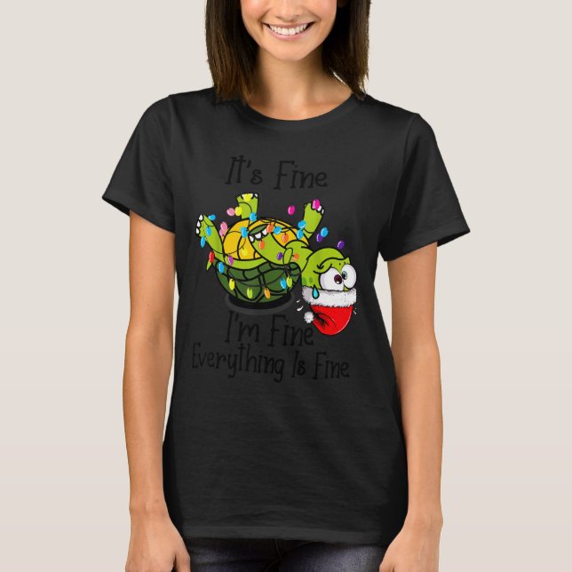 Camiseta Funny Christmas Turtle It's Fine I'm Fine Everythi (Frente)