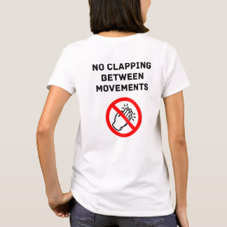 Camiseta Funny Classical Music Rule NO CLAPPING Black Text