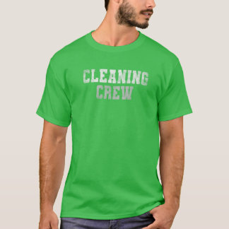 Camiseta Funny CLEANING CREW Clean Up Team Custodian Grunge