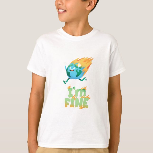 Camiseta Funny Climate Change Earth “I’m Fine” Design (Frente)