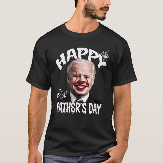 Camiseta Funny Clown Joe Biden Happy Fathers Day For Hallow (Frente)