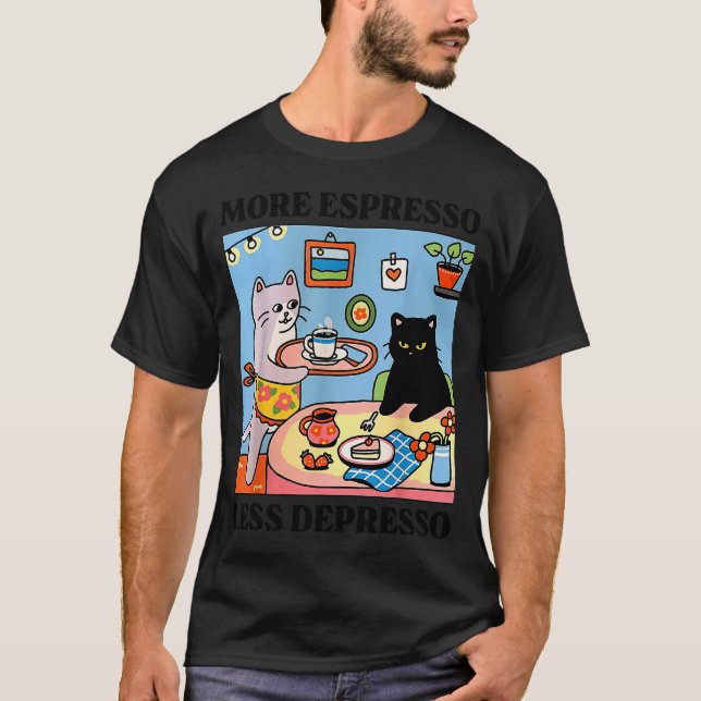 Camiseta Funny Coffee Lover With Cute Cat More Espresso Les (Frente)