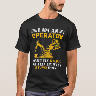 Camiseta Funny Construction Excavator Heavy Machinery Opera
