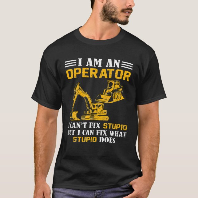 Camiseta Funny Construction Excavator Heavy Machinery Opera (Frente)