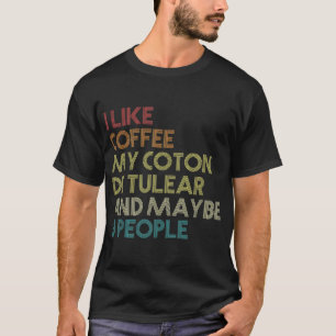 Camiseta Funny Coton De Tulear Dog Proprietário De Café Lov