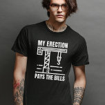 Camiseta Funny Crane | Construção de local de trabalho Humo<br><div class="desc">Adicione um pouco de humor ao seu trabalho de construção com a peça do operador de guindaste engraçado. Presente perfeito para homens e trabalhadores da Construção. Mostre que suas habilidades pagam as contas com um sorriso.</div>